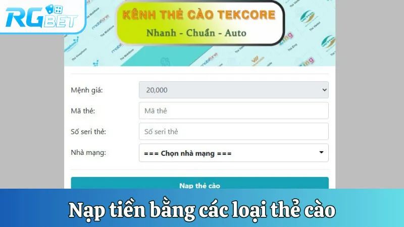 Cách nạp tiền RGbet bằng các loại thẻ cào điện thoại