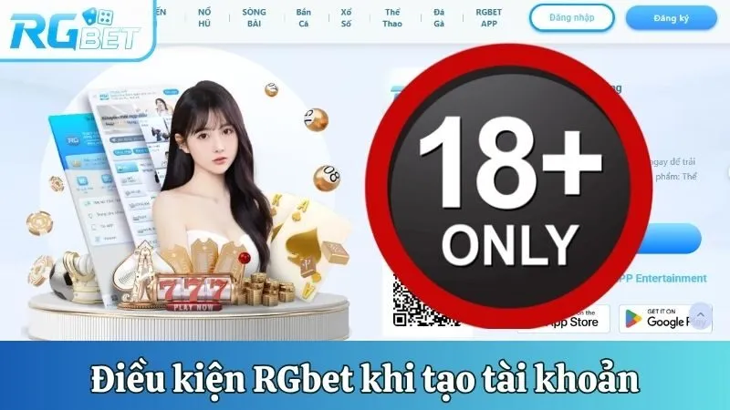 Điều kiện điều khoản RGbet khi tạo tài khoản