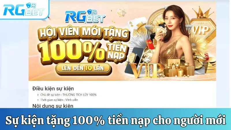 Điều kiện, quy tắc của sự kiện tặng 100% tiền nạp cho người mới