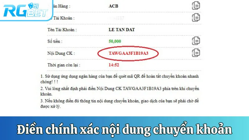 Nội dung chuyển khoản phải luôn chính xác tuyệt đối